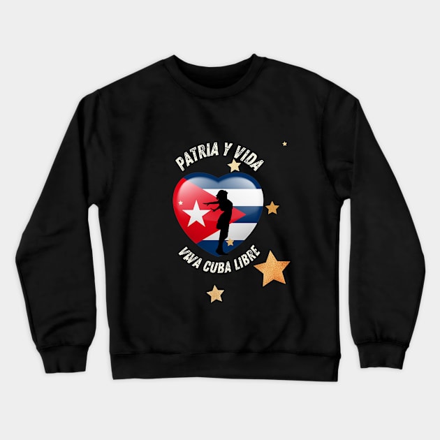 Patria Y Vida - Viva Cuba Libre Crewneck Sweatshirt by HROC Gear & Apparel